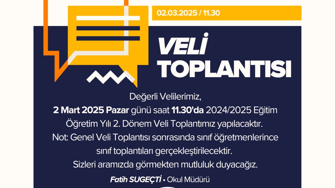 02.03.2025 Tarihli Veli Toplantımıza Tüm Velilerimizi Bekliyoruz